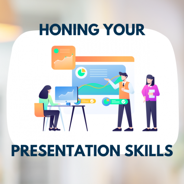 Honing Your Presentation Skills